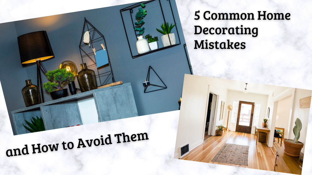 Leia mais sobre o artigo 5 Common Home Decorating Mistakes and How to Avoid Them